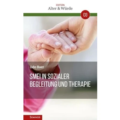 Abbildung von SMEI In sozialer Begleitung und Therapie (Edition Alter &amp; Würde)
