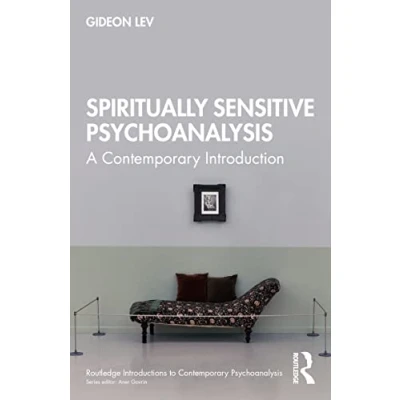 Abbildung von Spiritually Sensitive Psychoanalysis: A Contemporary Introduction (Routledge Introductions to Psychoanalysis)