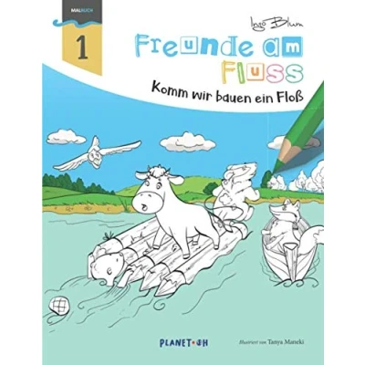 Abbildung von Freunde am Fluss Komm, wir bauen ein Floß!: Malbuch mit Text (Freunde Malbücher, Band 1)