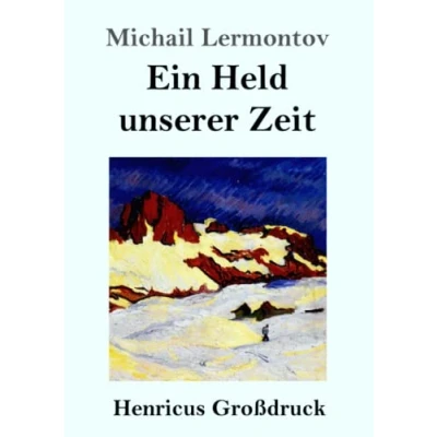 Abbildung von Ein Held unserer Zeit (Großdruck)