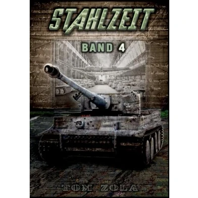 Abbildung von STAHLZEIT Band 4: &quot;Abwehrschlacht Normandie&quot; Der andere 2. Weltkrieg (Stahlzeit Alternativweltgeschichte über einen anderen Weltkrieg, 4)