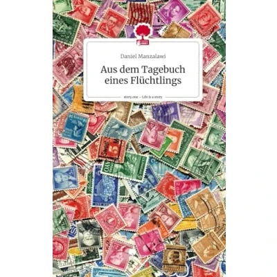 Abbildung von Aus dem Tagebuch eines Flüchtlings. Life is a Story story.one