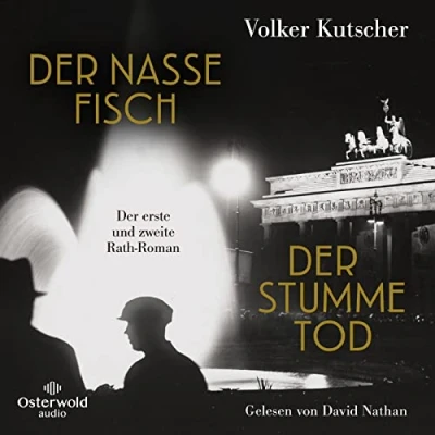Abbildung von der nasse Fisch / stumme Tod (Die Gereon Rath Romane): erste und zweite Roman: 6 CDs Vom Autor Romanvorlage zur Kultserie Babylon Berlin, Band 1 &amp; 2 MP3 CD