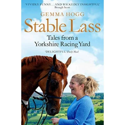 Abbildung von Stable Lass: Tales from a Yorkshire Racing Yard
