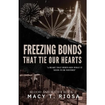 Abbildung von Freezing Bonds that Tie our Hearts (Blood and Water, Band 2)