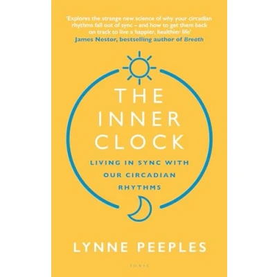 Abbildung von The Inner Clock: Living in Sync With Our Circadian Rhythms