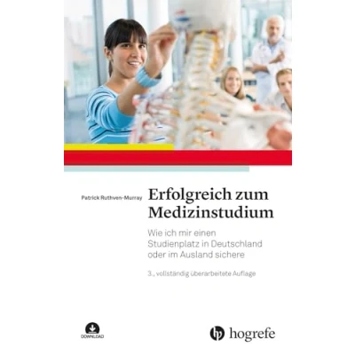 Abbildung von Erfolgreich zum Medizinstudium: Wie ich mir einen Studienplatz in Human oder Zahnmedizin sichere