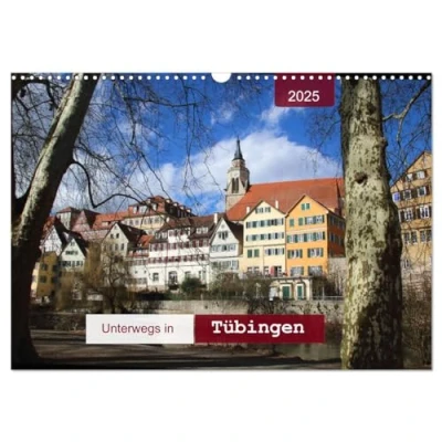 Abbildung von Unterwegs in Tübingen (Wandkalender 2025 DIN A3 quer), CALVENDO Monatskalender