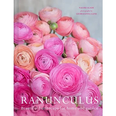 Abbildung von Ranunculus: the ultimate flower guide for growing, flowering and cutting varieties home gardening
