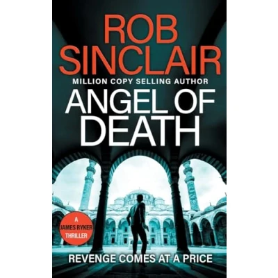 Abbildung von Angel of Death: The action packed, unputdownable thriller from bestseller Rob Sinclair for 2024 (The James Ryker Series, 12)