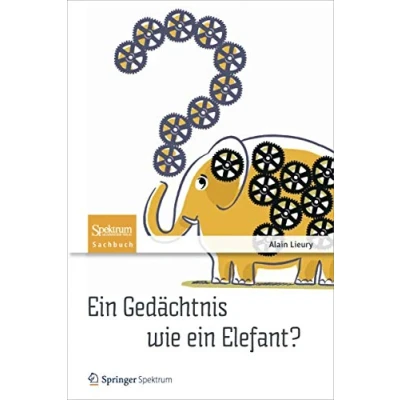 Abbildung von ein Gedächtnis wie Elefant?: Tipps und Tricks gegen das Vergessen