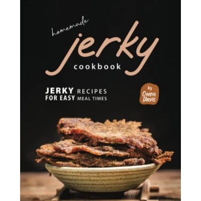 Abbildung von Homemade Jerky Cookbook: Recipes for Easy Meal Times