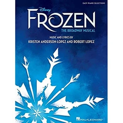 Abbildung von Disney&#039;s Frozen The Broadway Musical: Easy Piano Selections