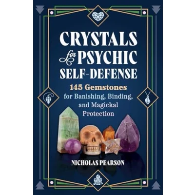 Abbildung von Crystals for Psychic Self Defense: 145 Gemstones Banishing, Binding, and Magickal Protection