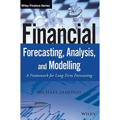 Abbildung von Financial Forecasting, Analysis, and Modelling: A Framework for Long Term Forecasting (Wiley Finance)