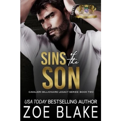 Abbildung von Sins of the Son: A Dark Enemies to Lovers Romance (Cavalieri Billionaire Legacy, Band 2)