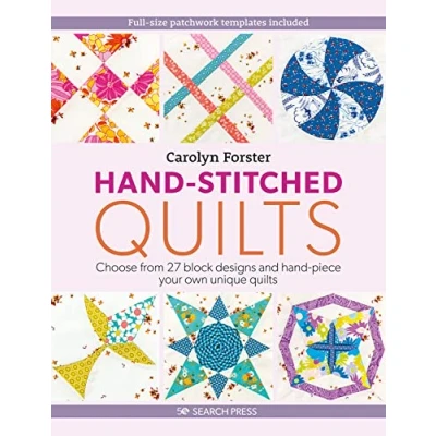 Abbildung von Hand Stitched Quilts: Choose from 27 Block Designs and Piece Your Own Unique Quilts