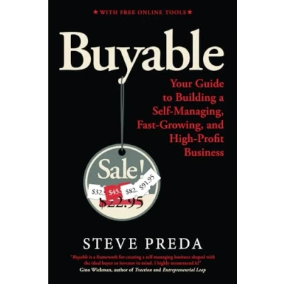Abbildung von Buyable: Your Guide to Building a Self Managing, Fast Growing, and High Profit Business (Entrepreneur Tools, Band 1)