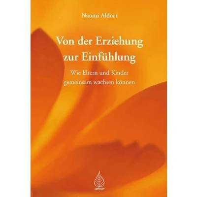 Abbildung von Von der Erziehung zur Einfühlung: Wie Eltern und Kinder gemeinsam wachsen können