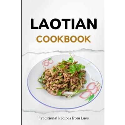 Abbildung von Laotian Cookbook: Traditional Recipes from Laos (Asian Food)