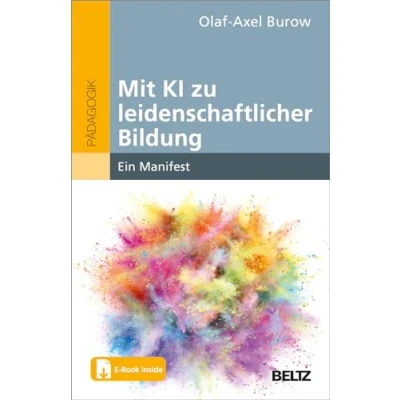 Abbildung von Mit KI zu leidenschaftlicher Bildung: Ein Manifest. E Book inside