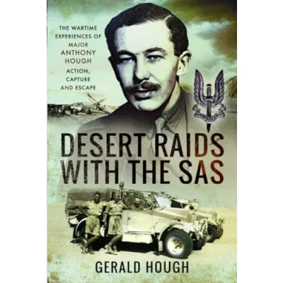 Abbildung von Desert Raids With the SAS: Memories of Action Capture and Escape
