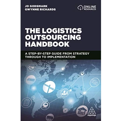 Abbildung von The Logistics Outsourcing Handbook: A Step by Guide From Strategy Through to Implementation
