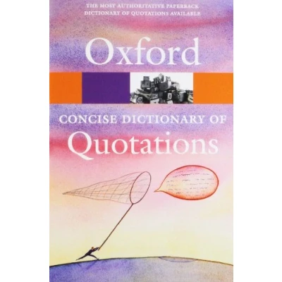 Abbildung von Concise Oxford Dictionary of Quotations (Oxford Paperback Reference)