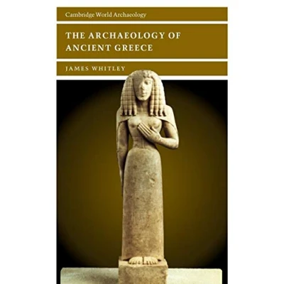 Abbildung von The Archaeology of Ancient Greece (Cambridge World Archaeology)