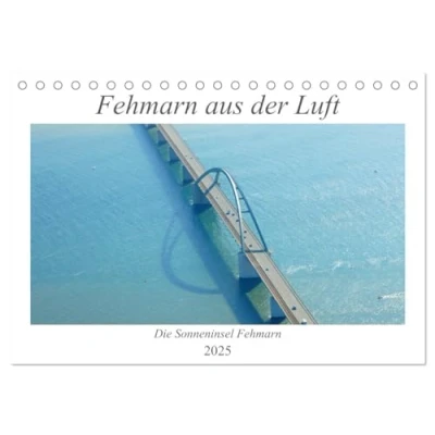Abbildung von Fehmarn aus der Luft (Tischkalender 2025 DIN A5 quer), CALVENDO Monatskalender