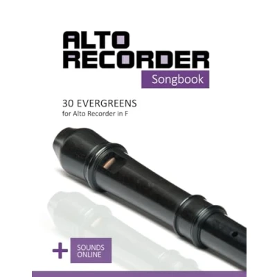 Abbildung von Alto Recorder Songbook 30 Evergreens for the in F: + Sounds online (Alto Songbooks, Band 9)