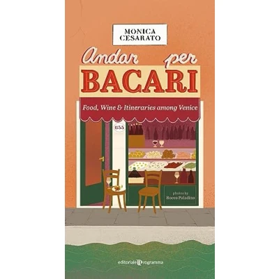 Abbildung von Andar per bacari. Food, wine &amp; itineraries among Venice