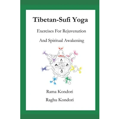 Abbildung von Tibetan Sufi Yoga: Exercises for Rejuvenation and Spiritual Awakening