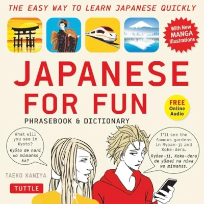 Abbildung von Japanese for Fun Phrasebook &amp; Dictionary: The Easy Way to Learn Quickly (Includes Free Audio CD Included): (Audio Included)