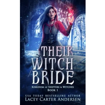 Abbildung von Their Witch Bride: A Fantasy Reverse Harem Romance (Kingdom of Shifters and Witches, Band 1)
