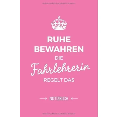 Abbildung von Ruhe bewahren die Fahrlehrerin regelt das: Notizbuch als Geschenk für A5 / liniert Fahrschule Geschenke zum Abschluss, Danke sagen oder Weihnachten