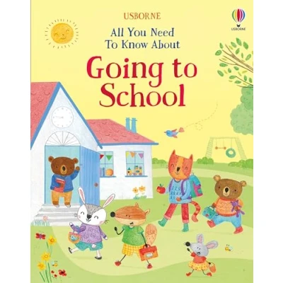 Abbildung von All You Need to Know About Going School (Starting Books)