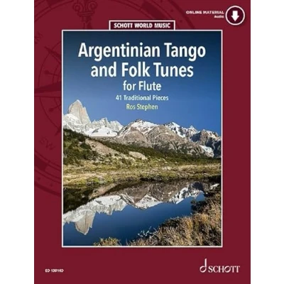 Abbildung von Argentinian Tango and Folk Tunes for Flute: 41 Traditional Pieces. Flöte. (Schott World Music)
