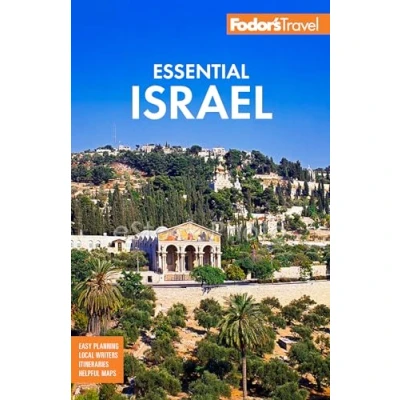 Abbildung von Fodor&#039;s Essential Israel: with the West Bank and Petra (Full color Travel Guide)