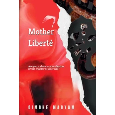 Abbildung von Mother Liberté: Are you a slave to your desires or the master of will?
