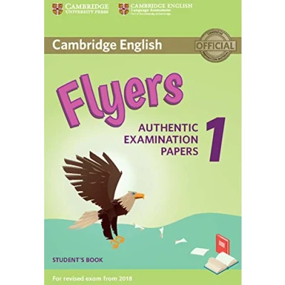 Abbildung von Cambridge English Young Learners 1 for Revised Exam from 2018 Flyers Student&#039;s Book: Authentic Examination Papers