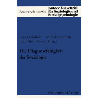 Abbildung von Kölner Zeitschrift für Soziologie und Sozialpsychologie, Sonderheft 38: Die Diagnosefähigkeit der