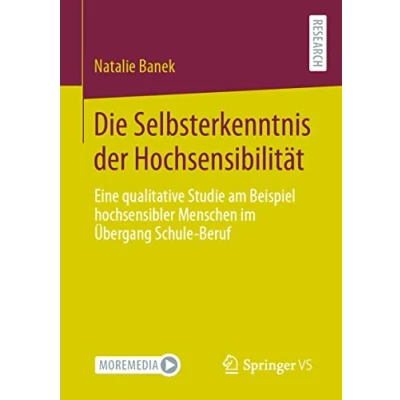 Abbildung von Die Selbsterkenntnis der Hochsensibilität: Eine qualitative Studie am Beispiel hochsensibler Menschen im Übergang Schule Beruf