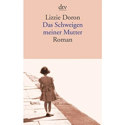 Abbildung von Das Schweigen meiner Mutter: Roman