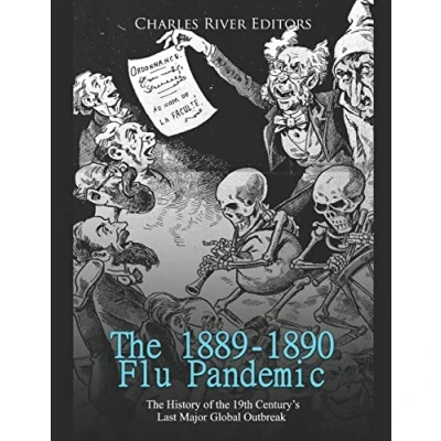 Abbildung von the 1889 1890 Flu Pandemic: History of 19th Century’s Last Major Global Outbreak