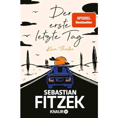 Abbildung von Der erste letzte Tag: Kein Thriller SPIEGEL Bestseller Platz 1 Mit Illustrationen von Jörn &quot;Stolli&quot; Stollmann