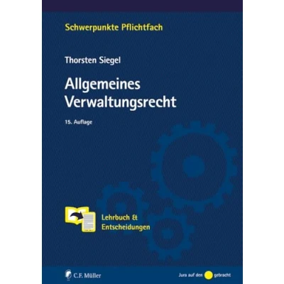 Abbildung von Allgemeines Verwaltungsrecht: Mit ebook: Lehrbuch &amp; Entscheidungen (Schwerpunkte Pflichtfach)