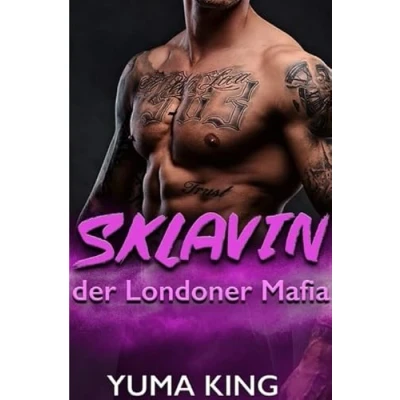 Abbildung von Londoner Mafia Trilogie / Sklavin der Mafia: Dark Romance