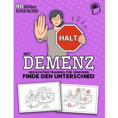 Abbildung von Gedächtnistraining für Senioren mit Demenz: Finde den Unterschied, 80 Leichte Bilder, Rätsel, Aufgaben Demenzkranke Erwachsene. Gehirnjogging und ... Rätselbuch Rentner, Oma Opa