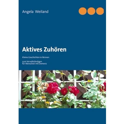 Abbildung von Aktives Zuhören: Kleine Geschichten in Reimen zum Vervollständigen für Menschen mit Demenz